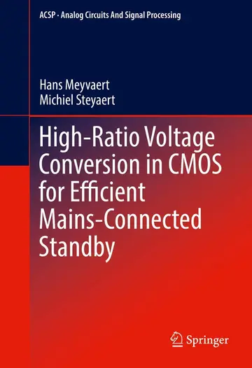 Cover of High-Ratio Voltage Conversion in CMOS for Efficient Mains-Connected Standby