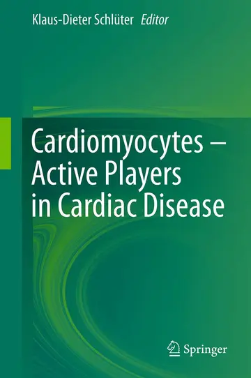 Cover of Cardiomyocytes – Active Players in Cardiac Disease