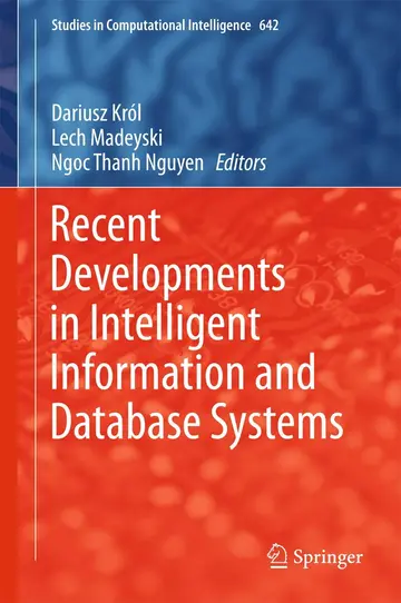 Cover of Recent Developments in Intelligent Information and Database Systems