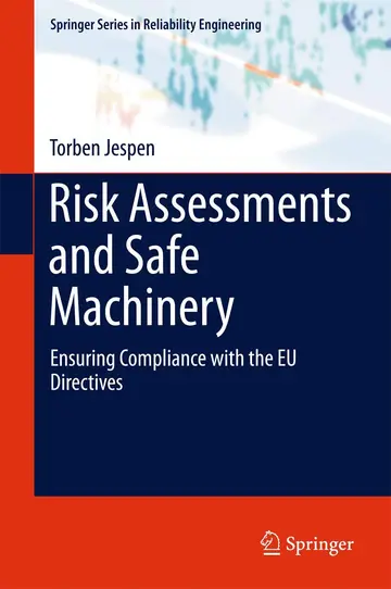 Cover of Risk Assessments and Safe Machinery