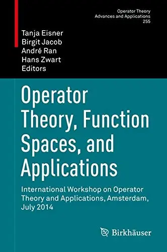 Cover of Operator Theory, Function Spaces, and Applications