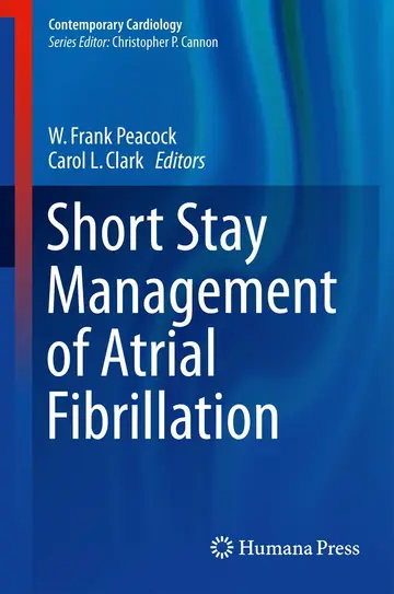 Cover of Short Stay Management of Atrial Fibrillation