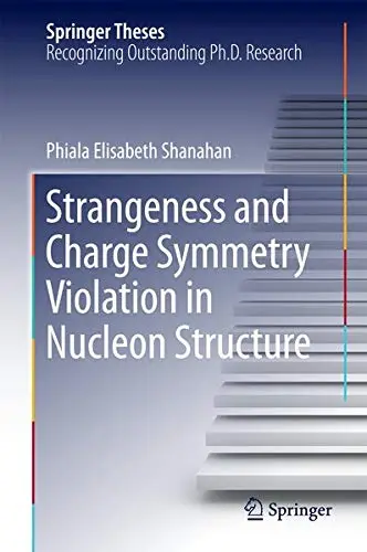 Cover of Strangeness and Charge Symmetry Violation in Nucleon Structure