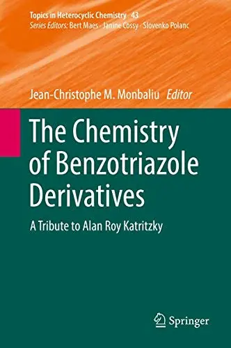 Cover of The Chemistry of Benzotriazole Derivatives