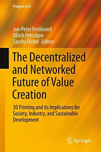 Cover of The Decentralized and Networked Future of Value Creation