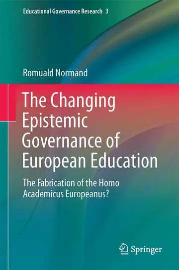 Cover of The Changing Epistemic Governance of European Education