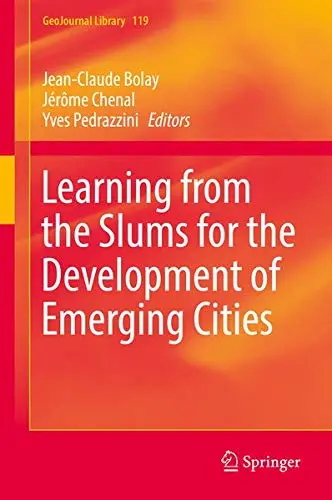 Cover of Learning from the Slums for the Development of Emerging Cities