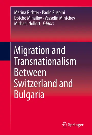 Cover of Migration and Transnationalism Between Switzerland and Bulgaria