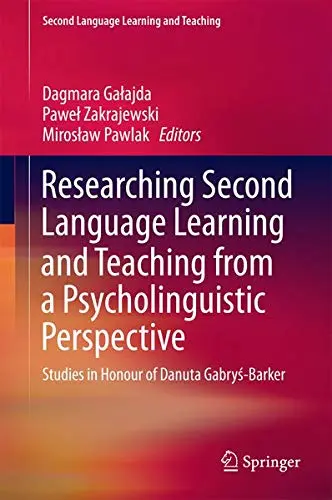 Cover of Researching Second Language Learning and Teaching from a Psycholinguistic Perspective