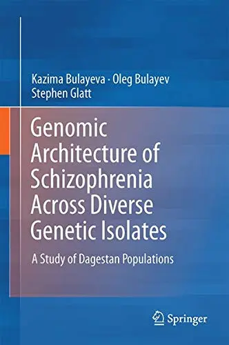 Cover of Genomic Architecture of Schizophrenia Across Diverse Genetic Isolates