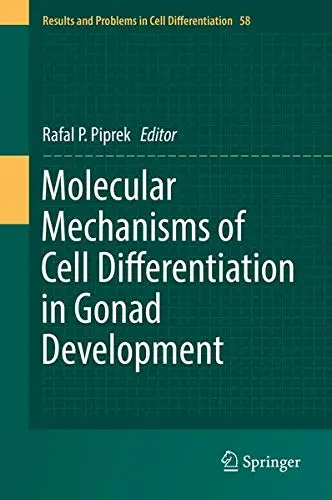 Cover of Molecular Mechanisms of Cell Differentiation in Gonad Development