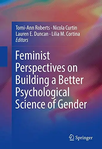 Cover of Feminist Perspectives on Building a Better Psychological Science of Gender