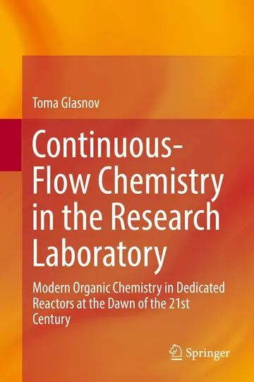 Cover of Continuous-Flow Chemistry in the Research Laboratory