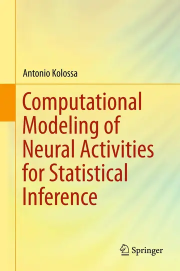 Cover of Computational Modeling of Neural Activities for Statistical Inference