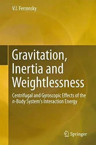 Cover of Gravitation, Inertia and Weightlessness