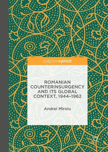 Cover of Romanian Counterinsurgency and its Global Context, 1944-1962