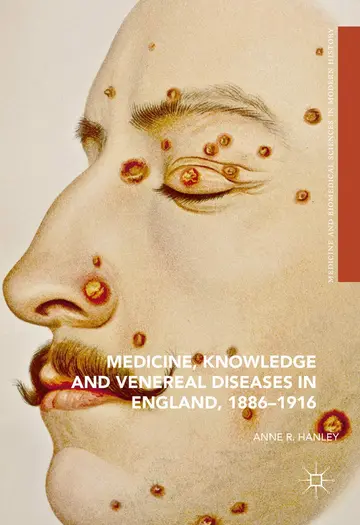 Cover of Medicine, Knowledge and Venereal Diseases in England, 1886-1916