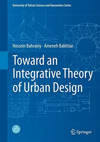 Cover of Toward an Integrative Theory of Urban Design