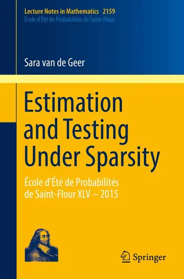 Cover of Estimation and Testing Under Sparsity