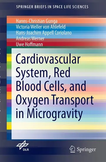 Cover of Cardiovascular System, Red Blood Cells, and Oxygen Transport in Microgravity