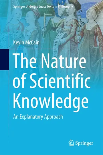 Cover of The Nature of Scientific Knowledge