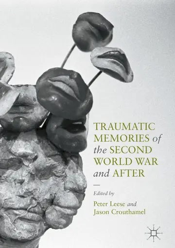 Cover of Traumatic Memories of the Second World War and After