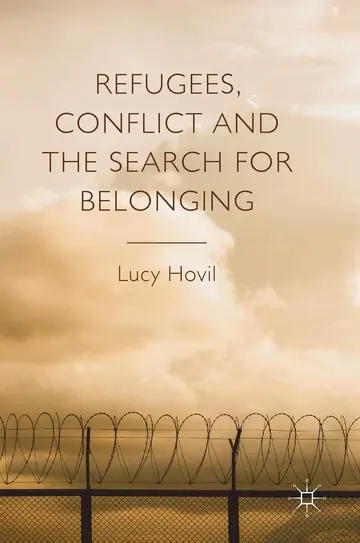 Cover of Refugees, Conflict and the Search for Belonging