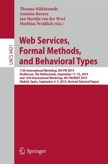 Cover of Web Services, Formal Methods, and Behavioral Types