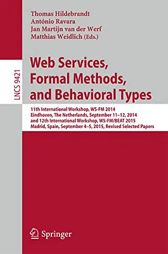 Cover of Web Services, Formal Methods, and Behavioral Types