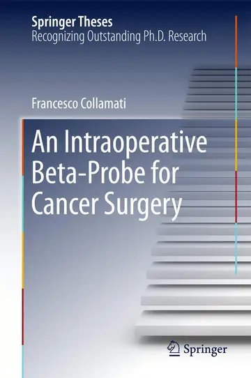 Cover of An Intraoperative Beta-Probe for Cancer Surgery