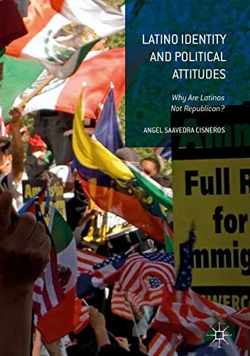 Cover of Latino Identity and Political Attitudes