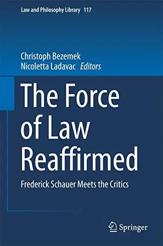 Cover of The Force of Law Reaffirmed