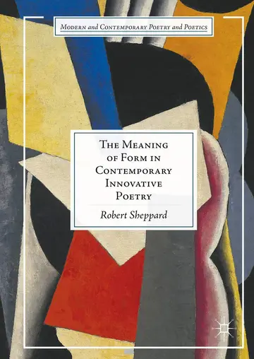 Cover of The Meaning of Form in Contemporary Innovative Poetry