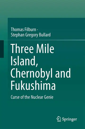 Cover of Three Mile Island, Chernobyl and Fukushima