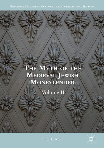 Cover of The Myth of the Medieval Jewish Moneylender