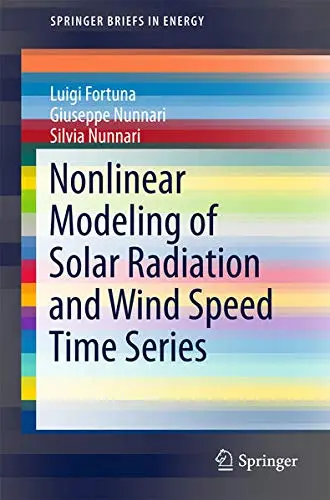 Cover of Nonlinear Modeling of Solar Radiation and Wind Speed Time Series