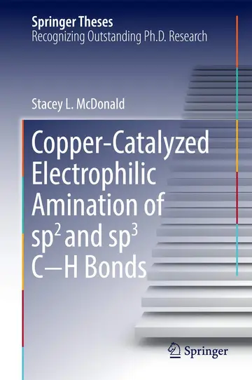 Cover of Copper-Catalyzed Electrophilic Amination of sp2 and sp3 C-H Bonds
