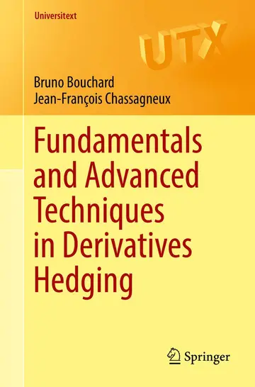 Cover of Fundamentals and Advanced Techniques in Derivatives Hedging