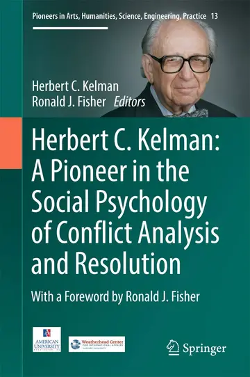 Cover of A Pioneer in the Social Psychology of Conflict Analysis and Resolution