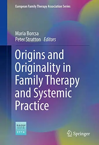Cover of Origins and Originality in Family Therapy and Systemic Practice