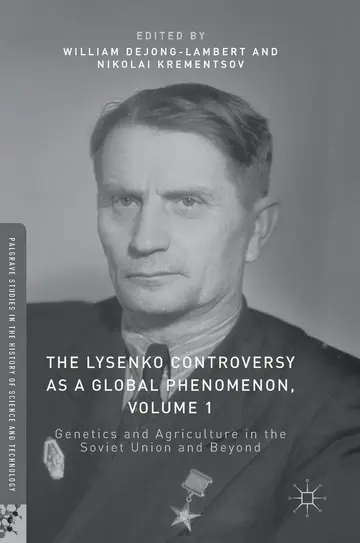 Cover of The Lysenko Controversy as a Global Phenomenon