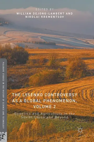 Cover of The Lysenko Controversy as a Global Phenomenon