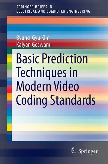 Cover of Basic Prediction Techniques in Modern Video Coding Standards