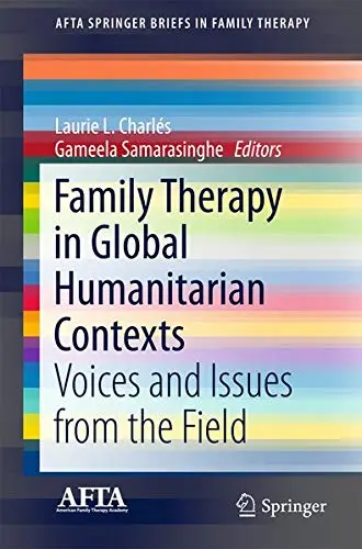 Cover of Family Therapy in Global Humanitarian Contexts