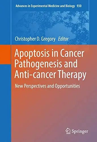 Cover of Apoptosis in Cancer Pathogenesis and Anti-cancer Therapy