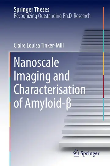Cover of Nanoscale Imaging and Characterisation of Amyloid-β