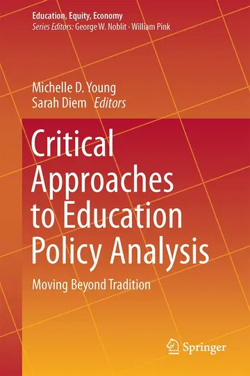 Cover of Critical Approaches to Education Policy Analysis