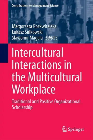 Cover of Intercultural Interactions in the Multicultural Workplace