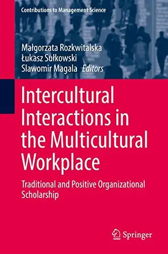Cover of Intercultural Interactions in the Multicultural Workplace