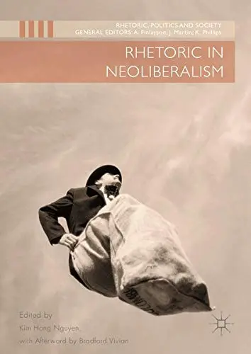 Cover of Rhetoric in Neoliberalism